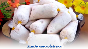 cách làm kem chuối ép bịch